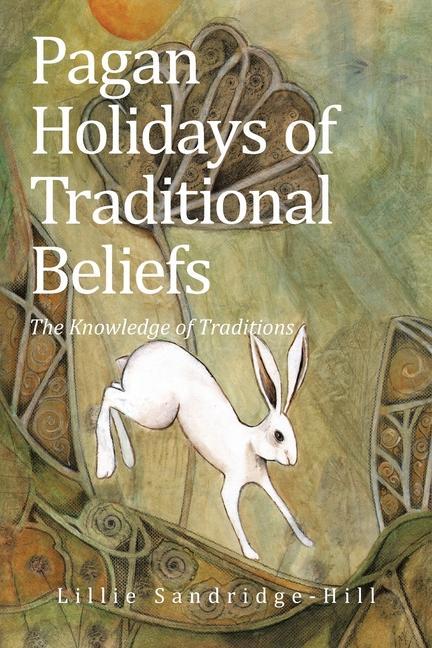 Kniha Pagan Holidays of Traditional Beliefs 
