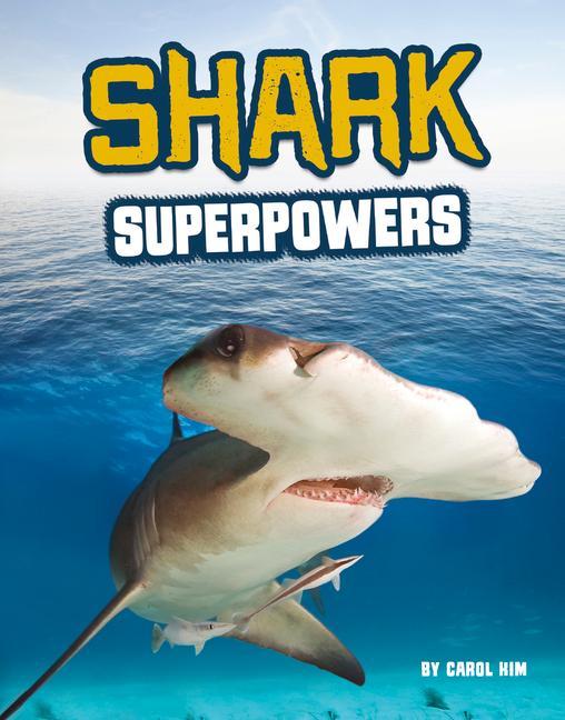Knjiga Shark Superpowers Kim