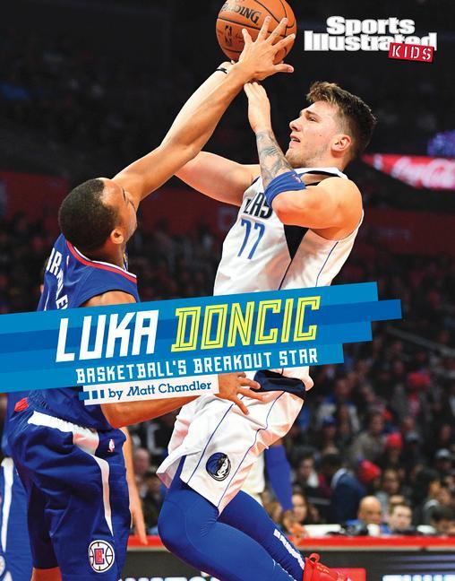 Book Luka Doncic: Basketball's Breakout Star 