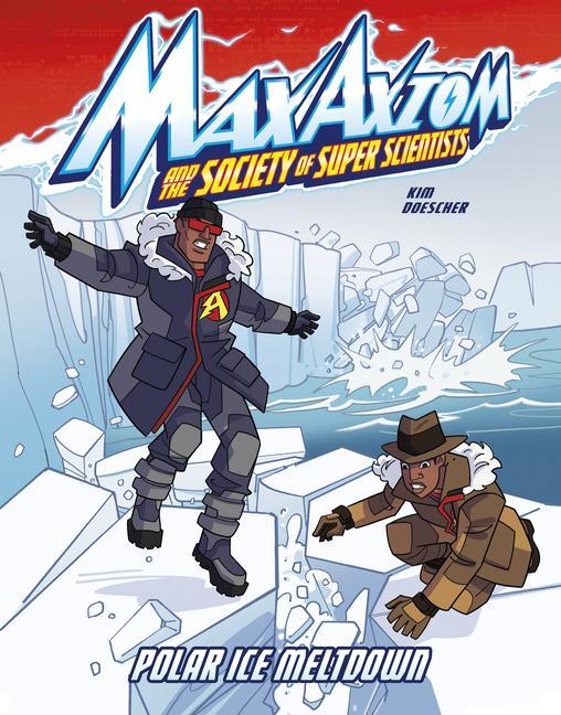 Kniha Polar Ice Meltdown: A Max Axiom Super Scientist Adventure Erik Doescher
