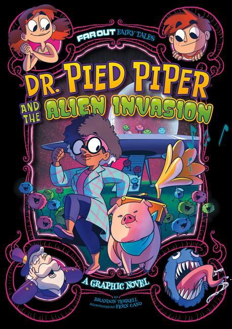 Libro Dr. Pied Piper and the Alien Invasion: A Graphic Novel Fern Cano