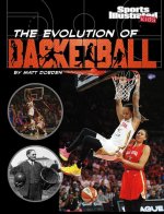 The Evolution of Basketball
