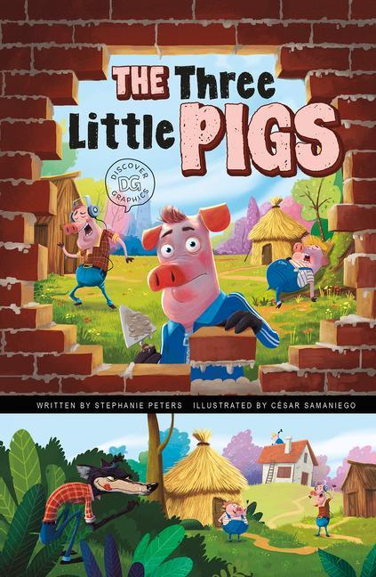Knjiga The Three Little Pigs: A Discover Graphics Fairy Tale César Samaniego