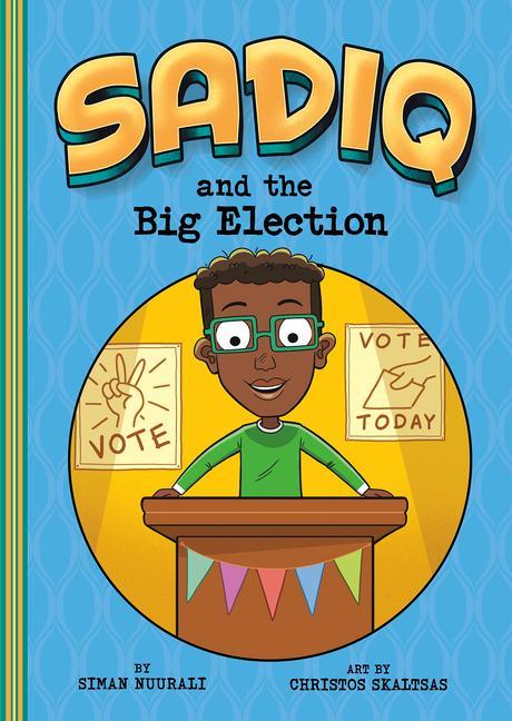 Carte Sadiq and the Big Election Christos Skaltsas