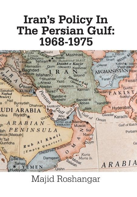 Buch Iran's Policy in the Persian Gulf 