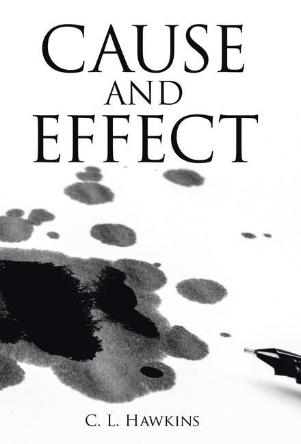 Knjiga Cause and Effect C. L. Hawkins