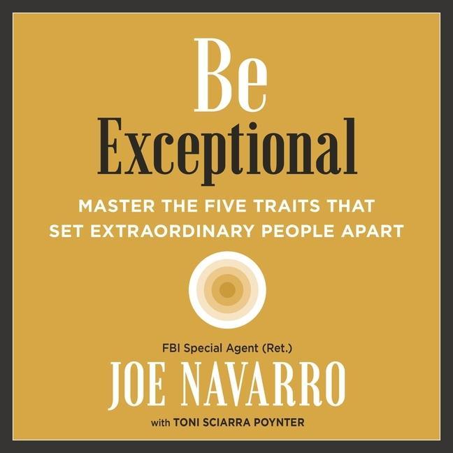 Audio Be Exceptional: Master the Five Traits That Set Extraordinary People Apart Toni Sciarra Poynter