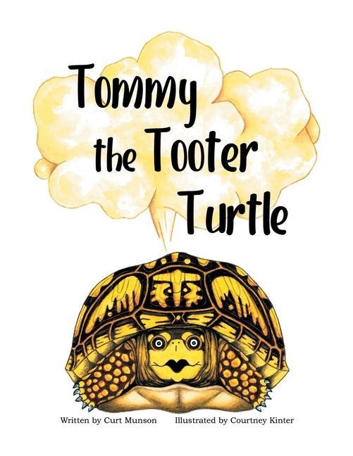 Carte Tommy the Tooter Turtle Courtney Kinter
