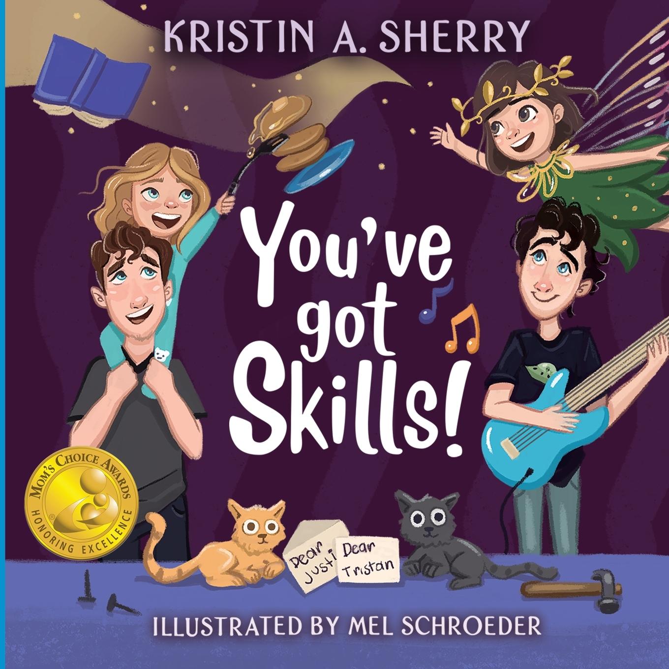 Carte You've Got Skills! Sherry Kristin A. Sherry