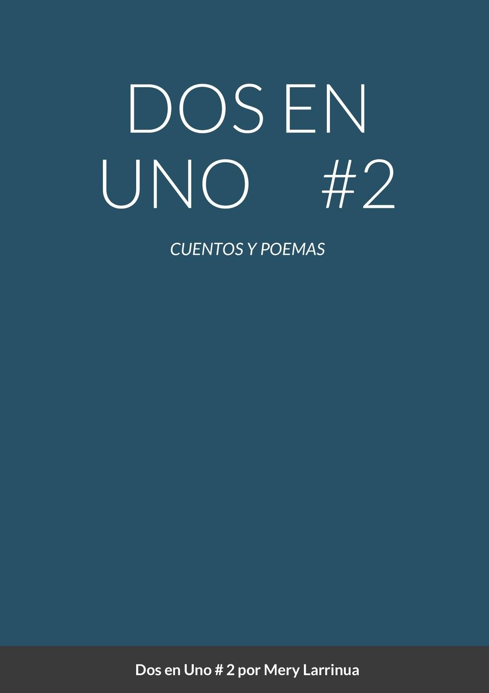 Knjiga DOS En Uno # 2 Mery Larrinua