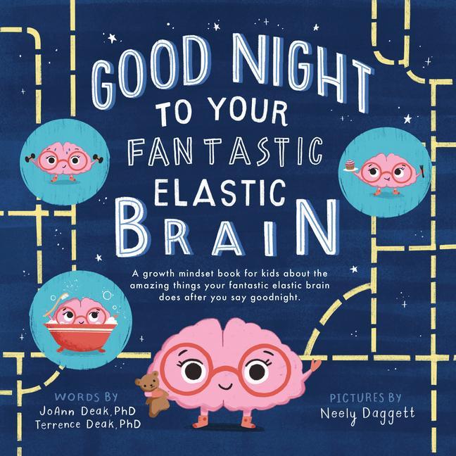 Carte Good Night to Your Fantastic Elastic Brain Terrence Deak