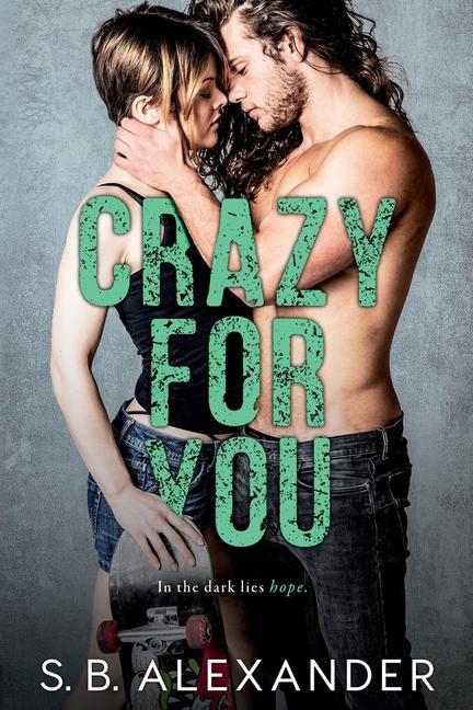 Könyv Crazy For You 