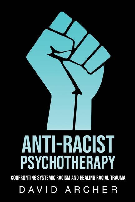 Kniha Anti-Racist Psychotherapy 