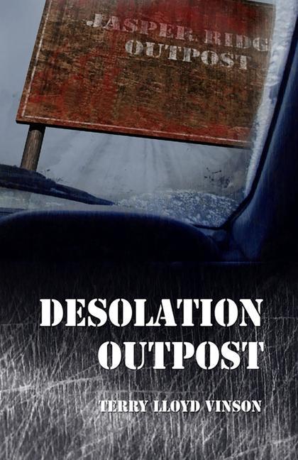 Boek Desolation Outpost Terry Lloyd Vinson