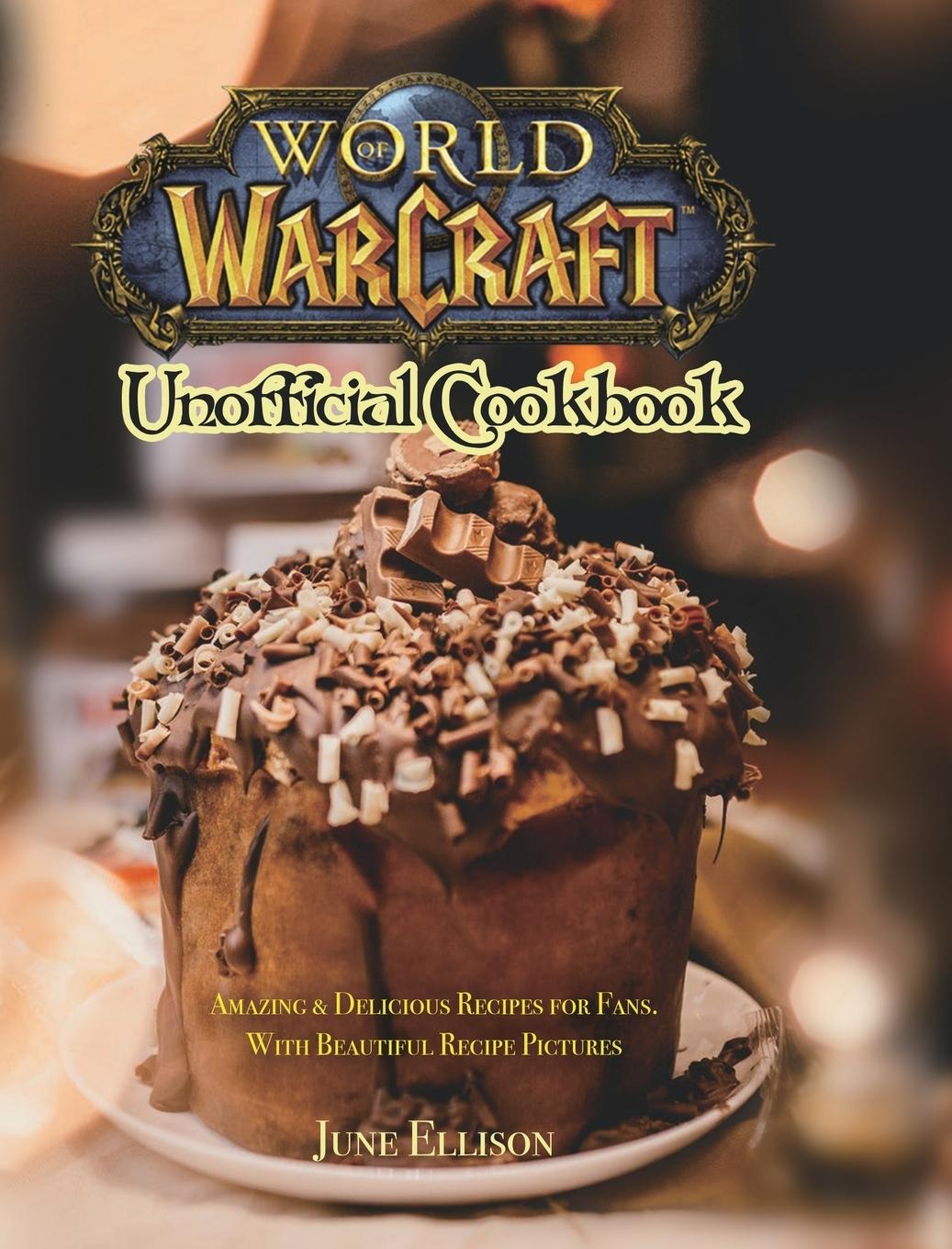 Könyv World of Warcraft Unofficial Cookbook 