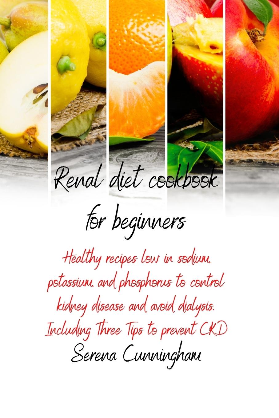 Carte Renal Diet Cookbook For Beginners 