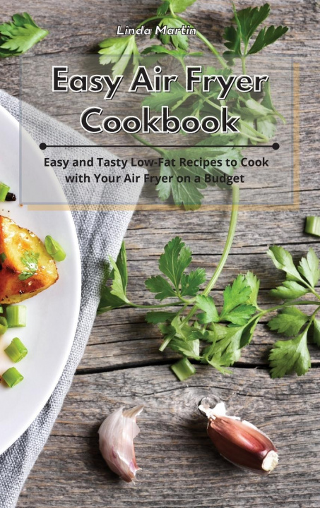 Livro Easy Air Fryer Cookbook Linda Wang