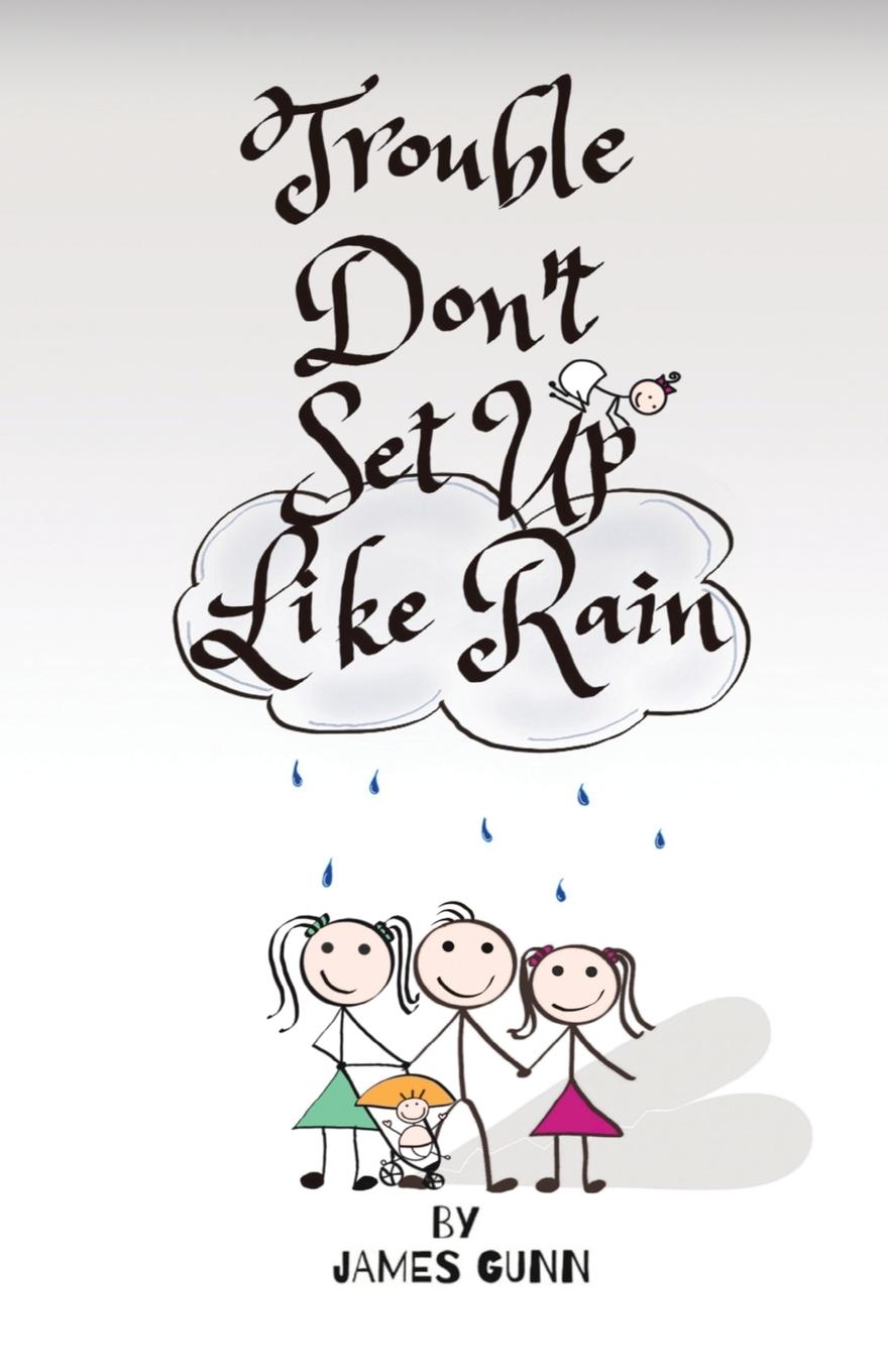 Kniha Trouble Don't Set Up Like Rain 