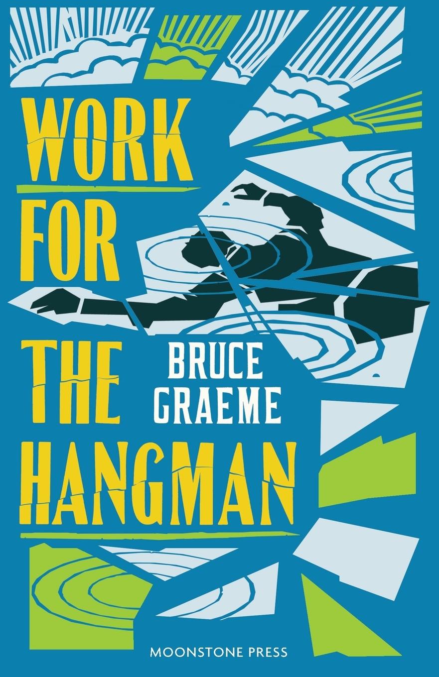 Book Work for the Hangman Bruce Graeme