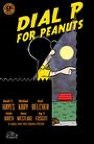 Kniha Dial P For Peanuts David C. Hayes