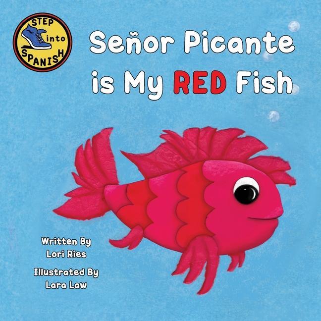 Carte Senor Picante is My Red Fish Lara Law