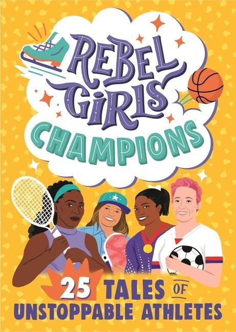 Könyv Rebel Girls Champions 
