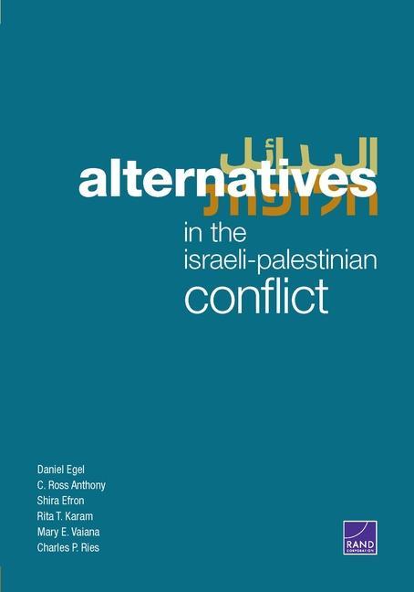 Kniha Alternatives in the Israeli-Palestinian Conflict C. Ross Anthony