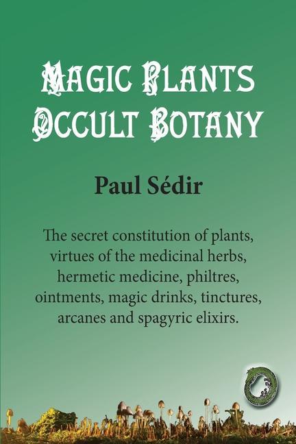 Carte Magic Plants - Occult botany Ouroboros Publishing