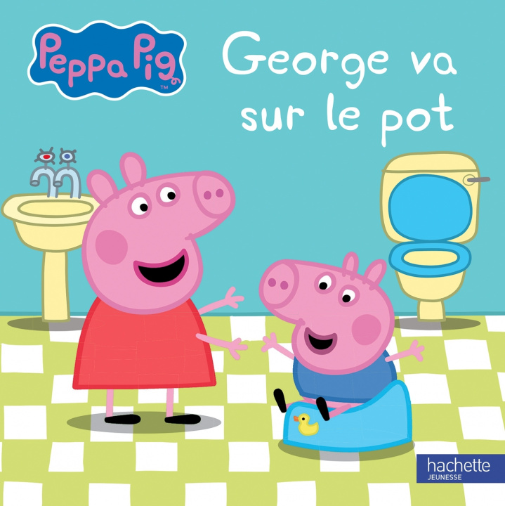 Book Peppa Pig - George va sur le pot 