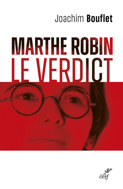 Книга Marthe Robin - Le verdict Joachim Bouflet