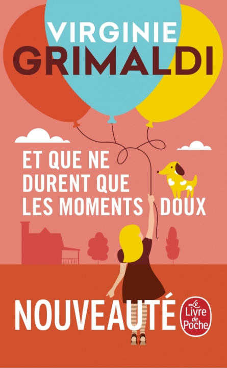 Könyv Et que ne durent que les moments doux Virginie Grimaldi