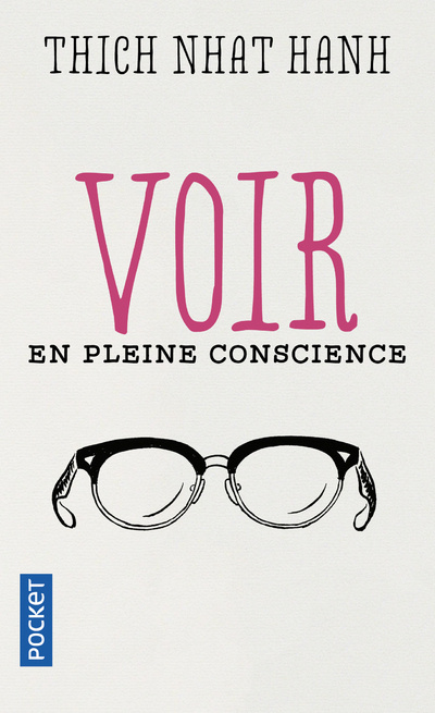 Knjiga Voir en pleine conscience Thich Nhat Hanh