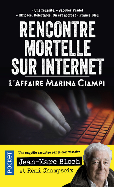 Książka Rencontre mortelle sur internet - L'Affaire Marina Ciampi Jean-Marc Bloch