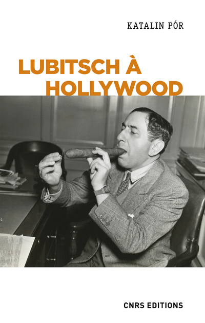 Knjiga Lubitsch à Hollywood. L'exercice du pouvoir créatif dans les studios Katalin Por