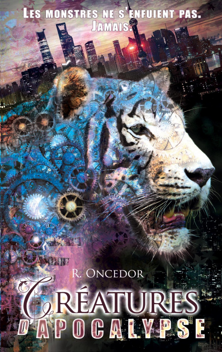 Knjiga Creatures d'Apocalypse R. Oncedor