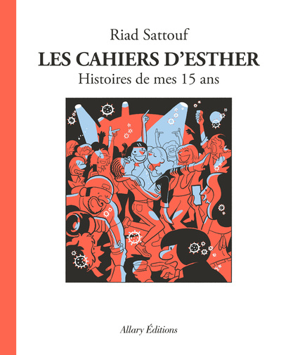 Книга Les Cahiers d'Esther - tome 6 Histoires de mes 15 ans Riad Sattouf