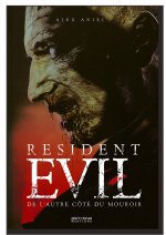 Könyv Resident Evil - De l'autre côté du mouroir Alex Aniel