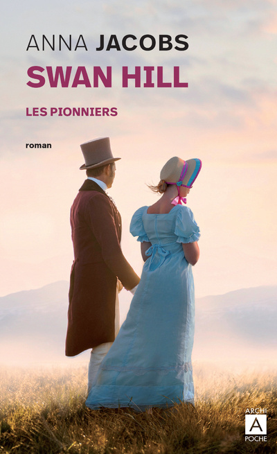 Knjiga Swan Hill - tome 1 Les pionniers Anna Jacobs