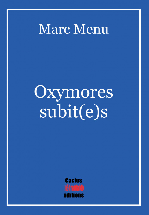 Book Oxymores subit(e)s Menu