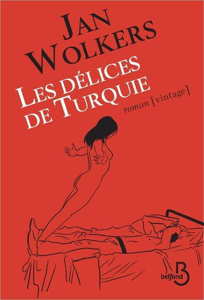 Knjiga Les Délices de Turquie Jan Wolkers