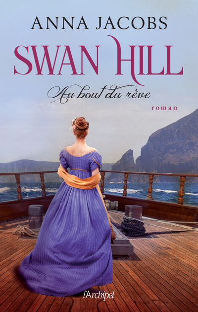 Könyv Swan Hill - tome 2 Au bout du rêve Anna Jacobs