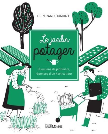 Kniha LE JARDIN POTAGER DUMONT BERTRAND