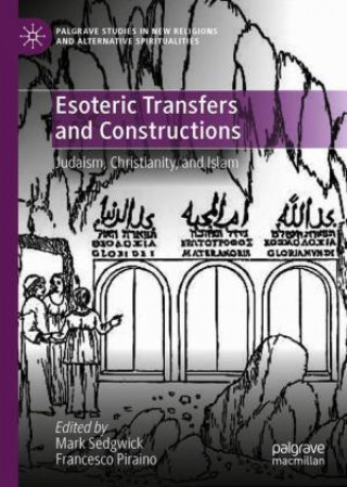 Kniha Esoteric Transfers and Constructions Mark Sedgwick