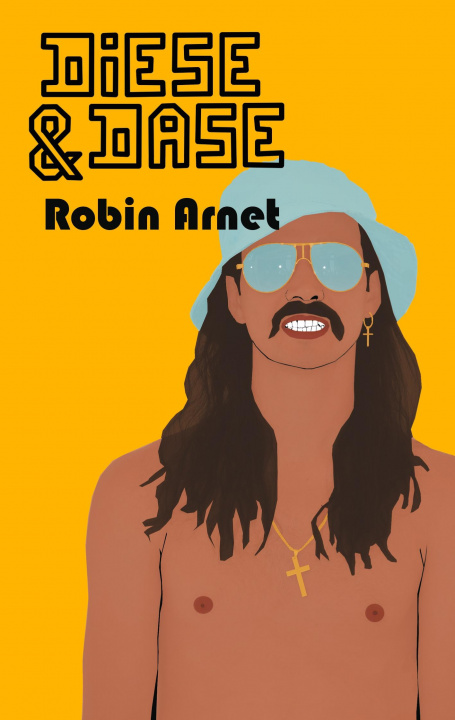 Knjiga Diese & Dase Robin Maurice Arnet