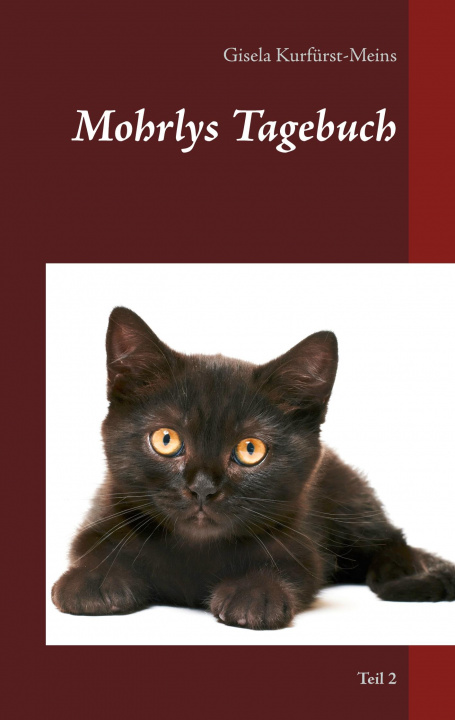 Buch Mohrlys Tagebuch Gisela Kurfürst-Meins