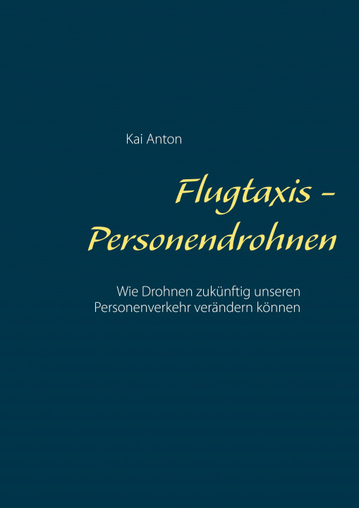 Kniha Flugtaxis - Personendrohnen 