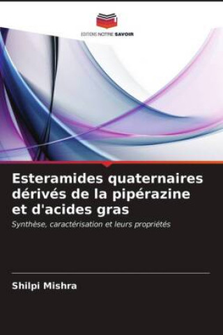 Carte Esteramides quaternaires derives de la piperazine et d'acides gras 