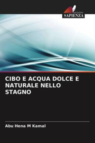 Kniha Cibo E Acqua Dolce E Naturale Nello Stagno 