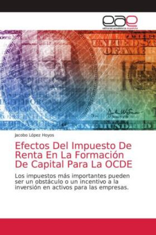 Carte Efectos Del Impuesto De Renta En La Formacion De Capital Para La OCDE 
