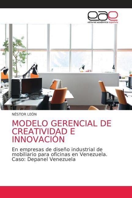 Book Modelo Gerencial de Creatividad E Innovacion NÉSTOR LEÓN